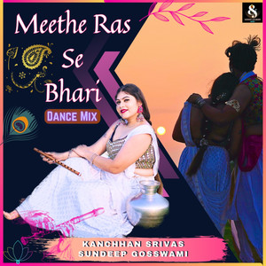 Meethe Ras Se Bhari (Dance Mix)