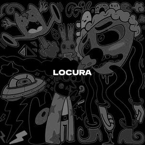 LOCURA (Explicit)