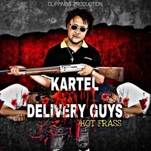 Kartel Delivery Guys (Super Earth Riddim|Explicit)