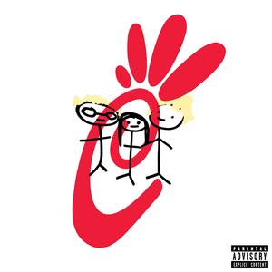 Chick Fil A On The First Date! (feat. PROP & MATHIAS.) [Explicit]