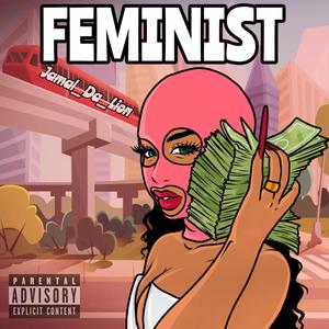 Feminist (Explicit)