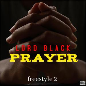 Prayer freestyle (Explicit)