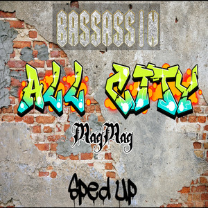 All City (Sped Up) (Explicit)