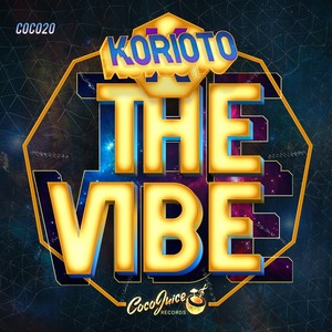 The Vibe (Korioto Oldskoolder Remix)