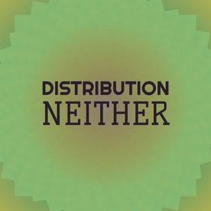 Distribution Neither