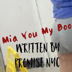 Mia You My Boo (Explicit)