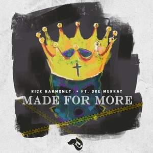 Made for More (feat. Dre Murray)