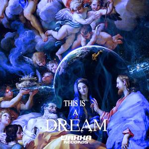 This Is A Dream (Remastered Version)