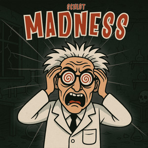 Madness
