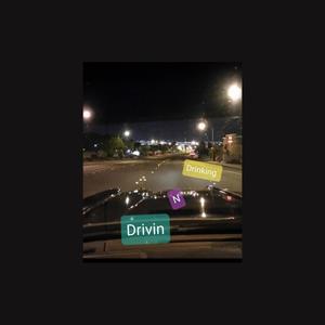 Drinking N Drivin'(feat. Skrappordie) (Explicit)