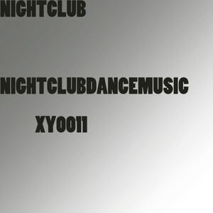 NIGHTLCLUBDANCEMUSIC XY0011