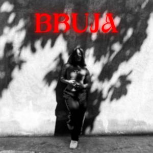 BRUJA (Explicit)