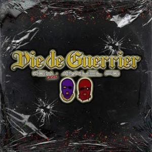 VIE DE GUERRIER (Explicit)