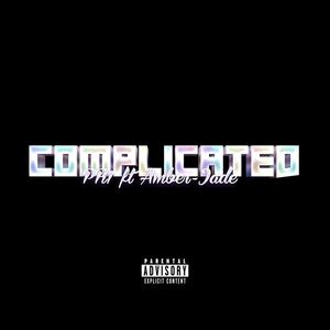 Complicated (feat. Amber Jade) [Explicit]