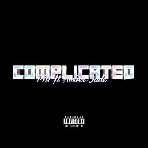 Complicated (feat. Amber Jade) (Explicit)