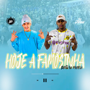 Hoje a Famosinha Brota no Morrão (Explicit)