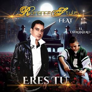 Eres tú (feat. El Extranjero)