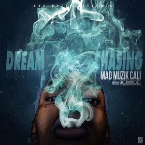 Dream Chasing (Explicit)