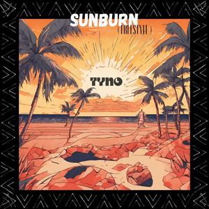 SUNBURN (Freestyle) (Explicit)