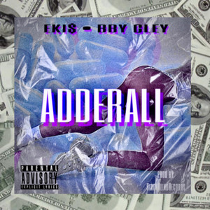 Adderall (Explicit)