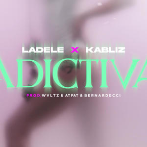 Adictiva (feat. Kabliz)