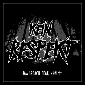 Kein Respekt (Explicit)