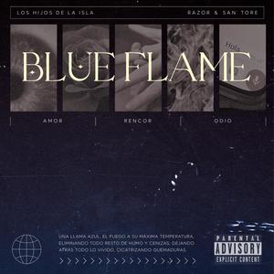 Blue Flame (Explicit)