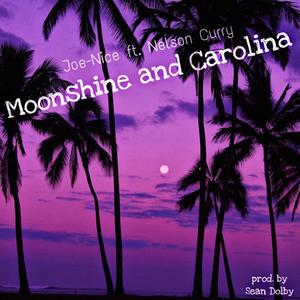 Moonshine & Carolina (feat. Nelson Curry & Sean Dolby)