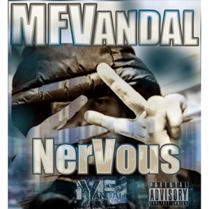 Nervous (Explicit)