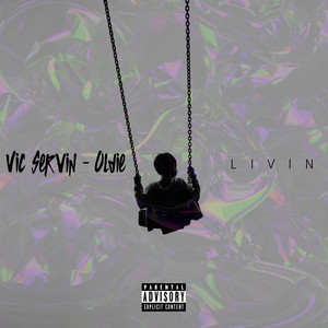 Livin (Explicit)