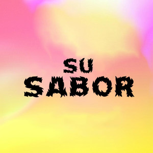 Su Sabor (Explicit)