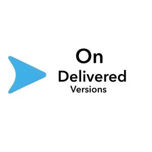 On Delivered (Versions) [Explicit]