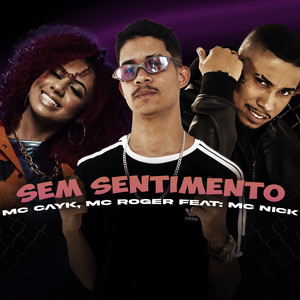 Sem Sentimento(feat. Mc Nick)(Brega Funk)