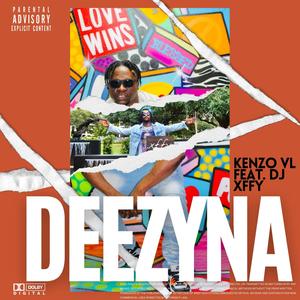 DEEZYNA (feat. Dj Xffy) [Explicit]