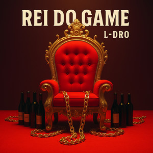 Rei do Game (Explicit)