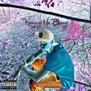 KONYAGI NA BHANGI(feat. Oteke Jogoo) (Explicit)