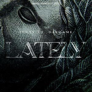 Lately (feat. Djsgame) [Explicit]