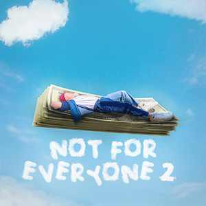 Not for Everyone 2 (Explicit)