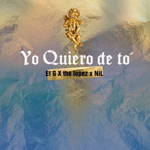 Yo Quiero de To' (Explicit)