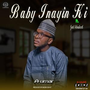 Baby Ina yinki (feat. Fati khalil)