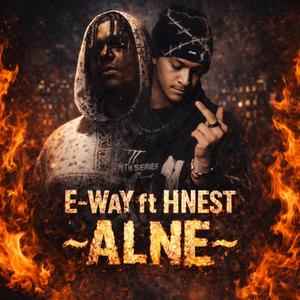 ALNE (feat. E-WaY) (Explicit)