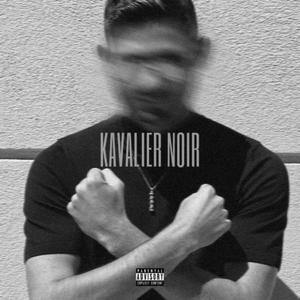 KAVALIER NOIR (Explicit)