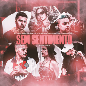 Sem Sentimento (Explicit)