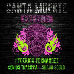 Santa Muerte (feat. Shaun Soulo & Genius ThaRippa) [Explicit]