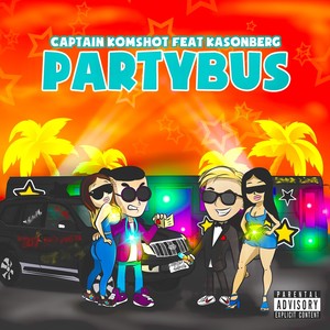 Partybus (Explicit)