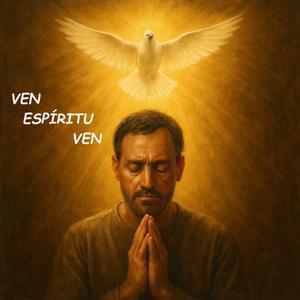 Ven Espíritu Ven