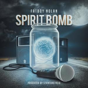 SPIRIT BOMB (Explicit)