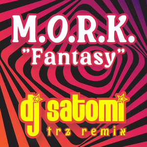 Fantasy (Dj Satomi Trz Remix Edit)