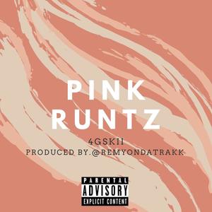 Pink Runtz (Explicit)