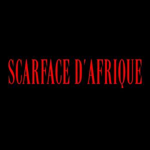 Scarface d'Afrique (Explicit)
